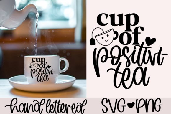 Cup of Positivi-tea SVG