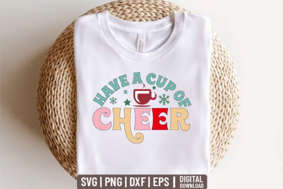 Have a Cup of Cheer – Christmas SVG