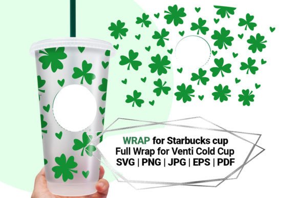 St. Patrick’s Day Wrap for Starbucks C Cup